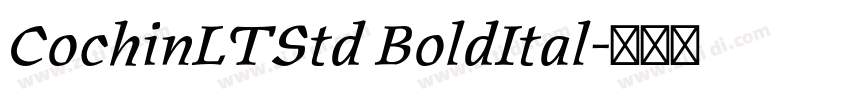 CochinLTStd BoldItal字体转换